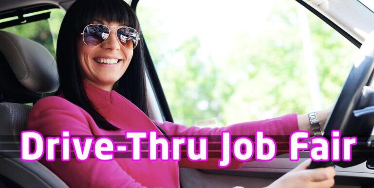 Woman driving car with text "Drive-Thur Job Fair"